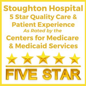 Stoughton Hospital 5 Star Quality Care